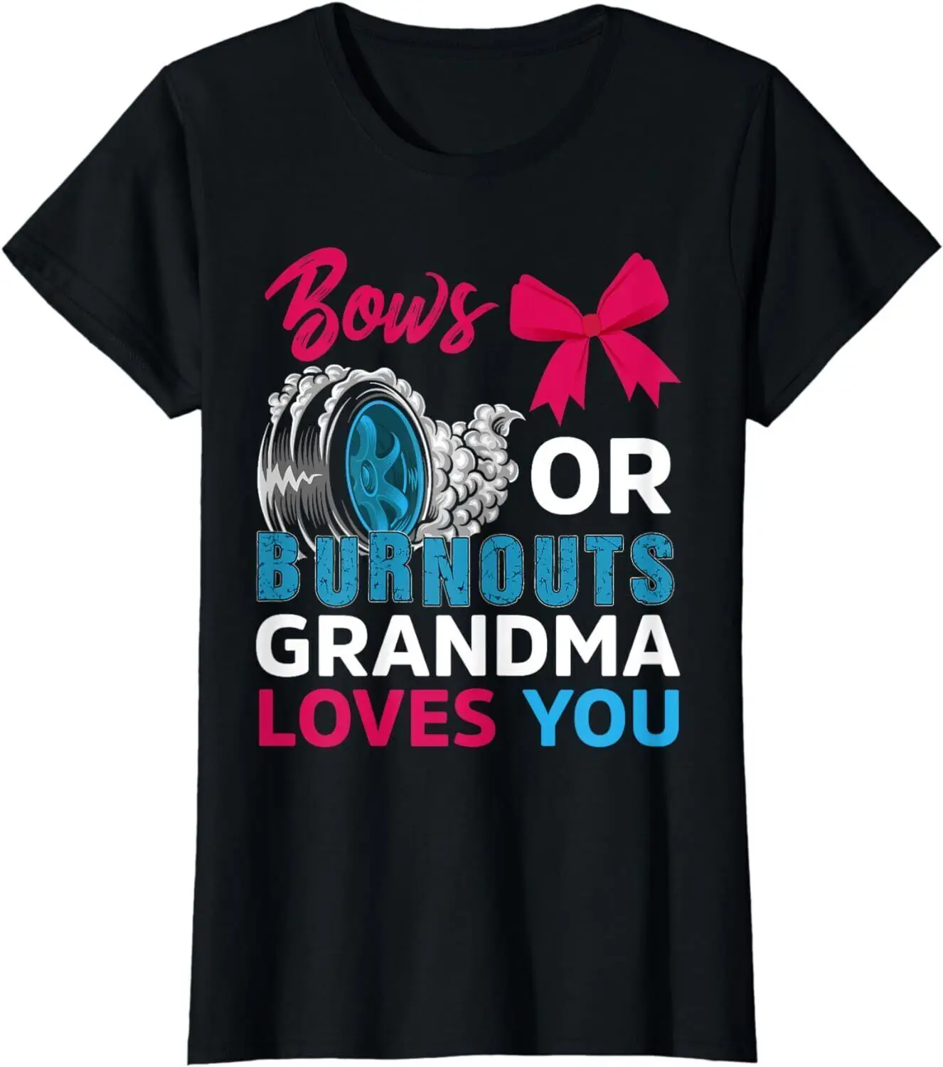 Burnout или Лъкове, които Баба много те обича, Разкриват Пол Детска Тениска за партита