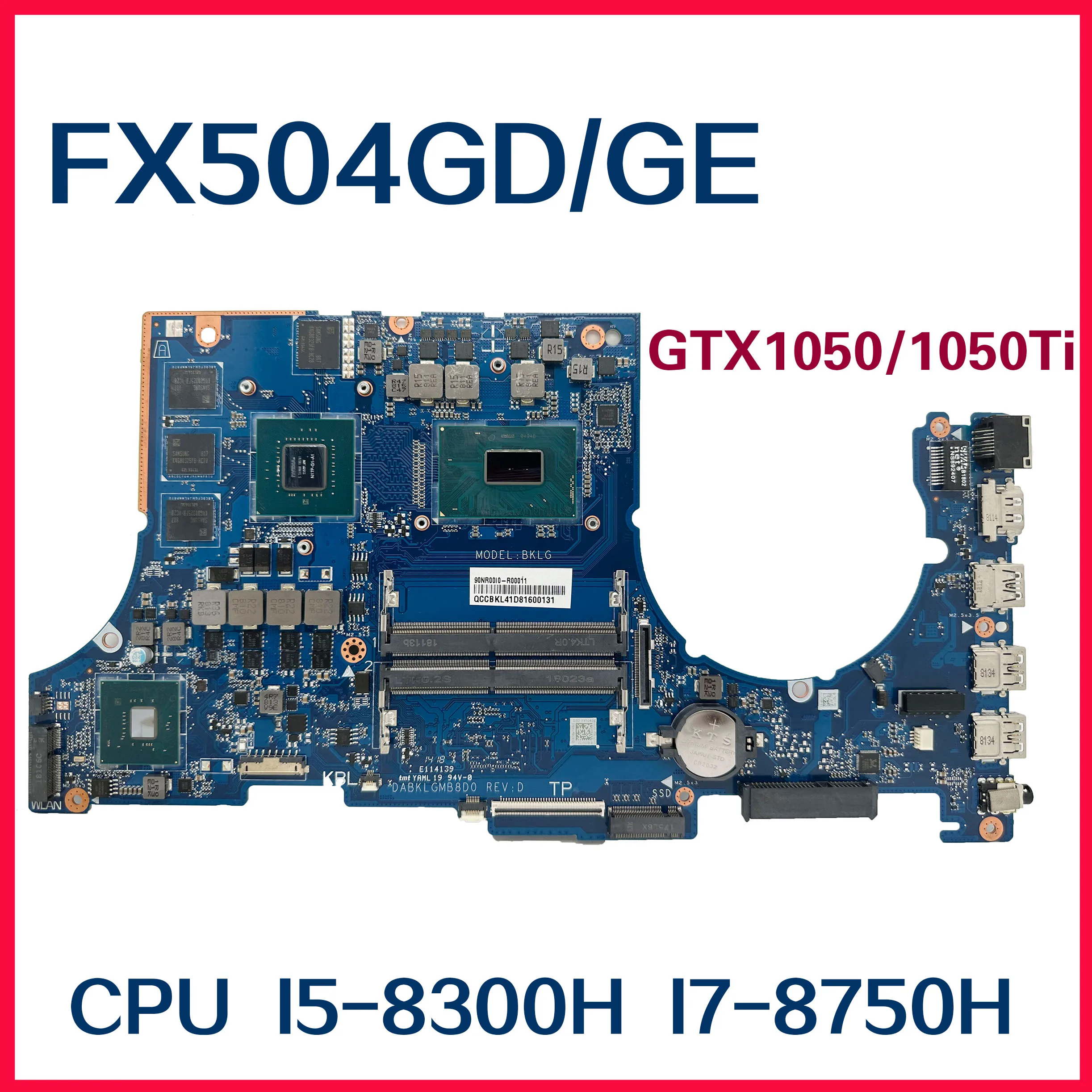 Dinzi FX80G дънна Платка за Лаптоп ASUS FX504G FX504GM FX540GE FX504GD DABKLGMB8D0 дънна Платка I7-8750H I5-8300H GTX1050TI GTX1660