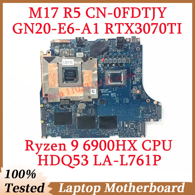 За DELL M17 R5 CN-0FDTJY 0FDTJY FDTJY С процесор Ryzen 9 6900HX LA-L761P дънна Платка на лаптоп GN20-E6-A1 RTX3070TI 100% Тествана е Добре