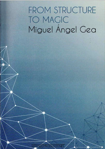От структурата на магия от Мигел Анхеля Джеа -Magic tricks